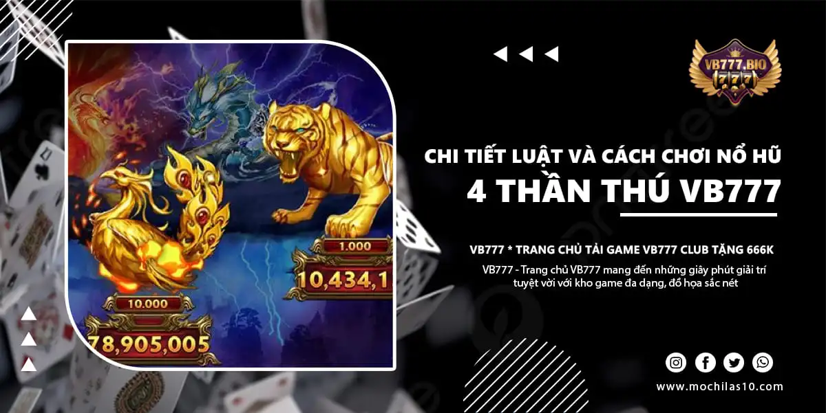 4 thần thú VB777