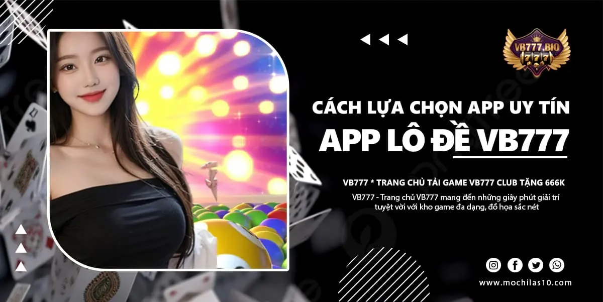 App đánh lô đề uy tín theo đánh giá từ VB777