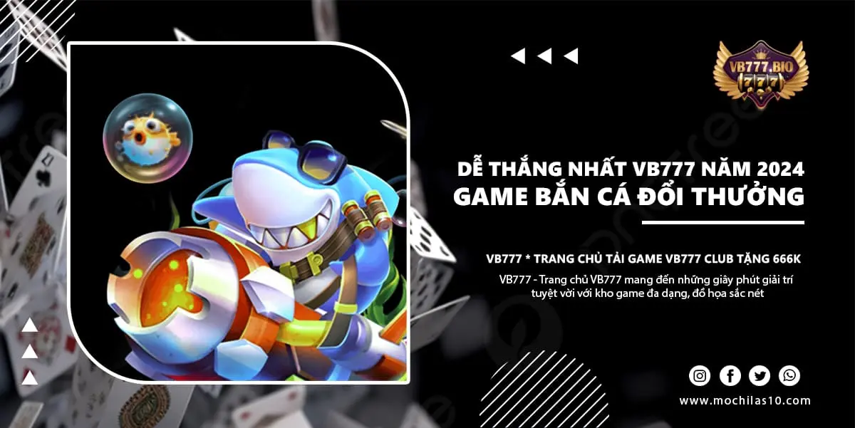 game bắn cá đổi thưởng vb777