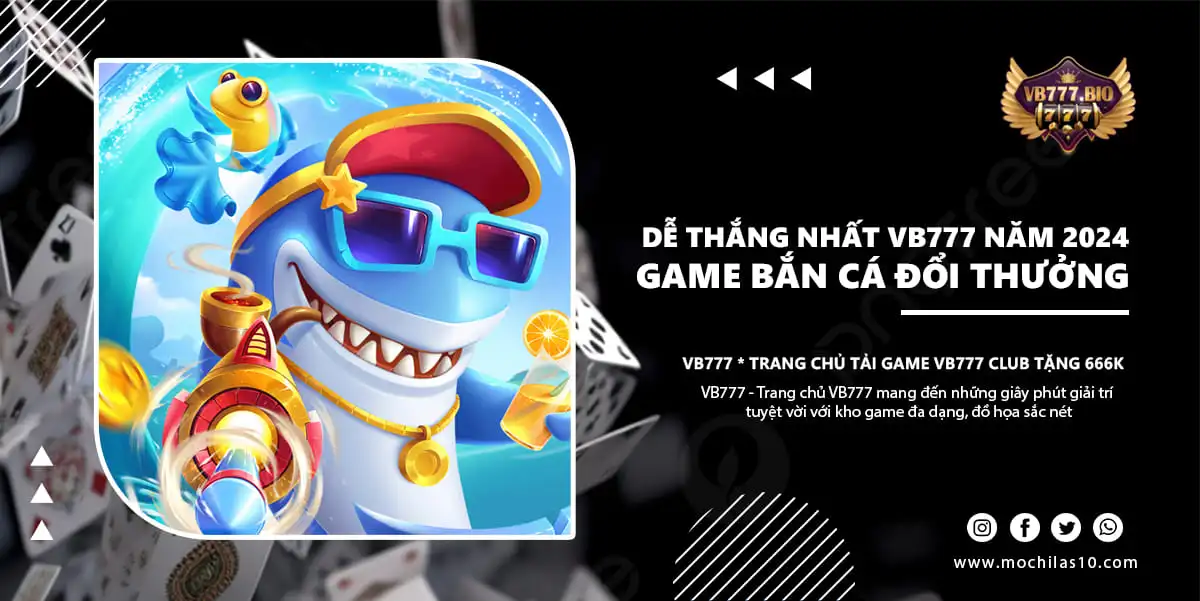 game bắn cá đổi thưởng vb777