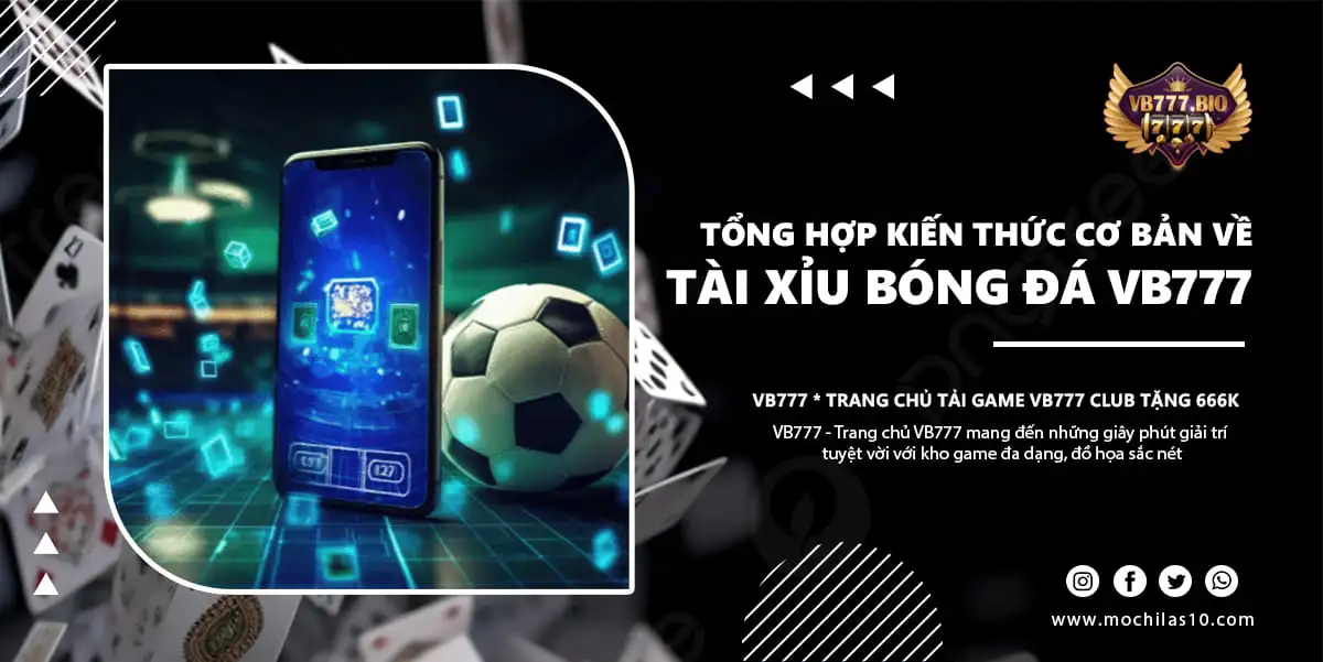 Tài xỉu bóng đá tại VB777