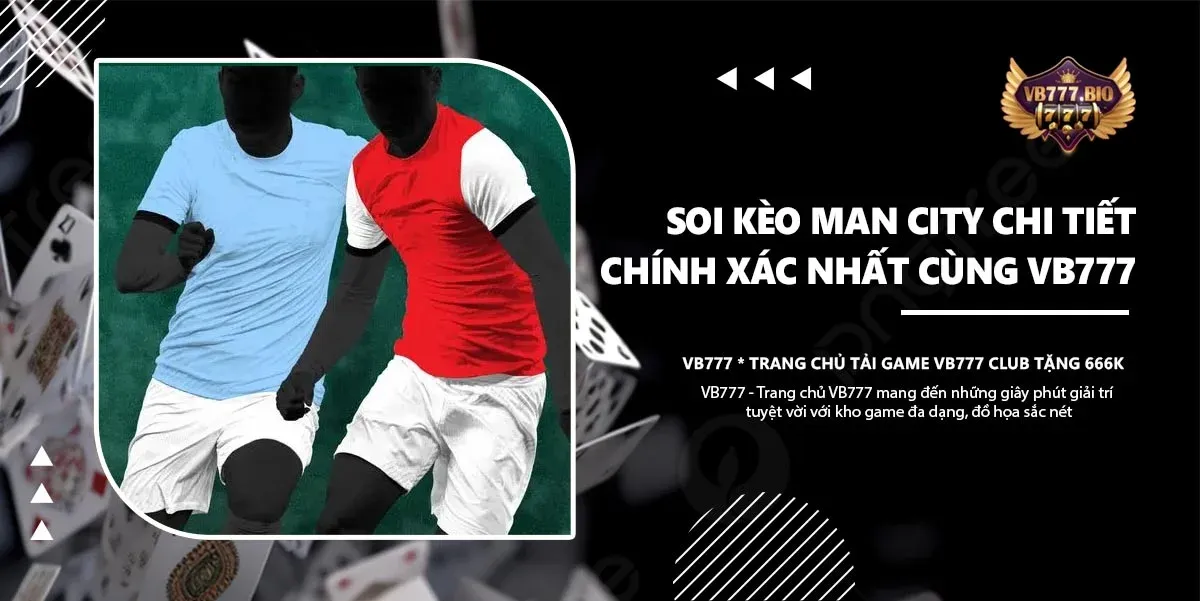 soi kèo man city nhà cái vb777