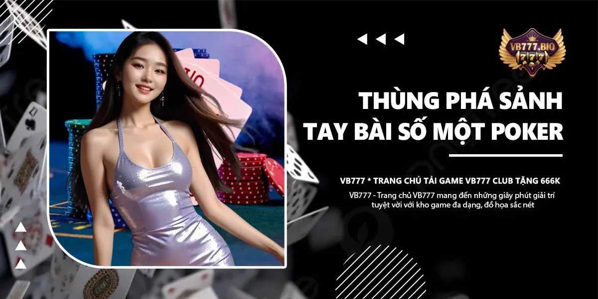 thùng phá sảnh vb777