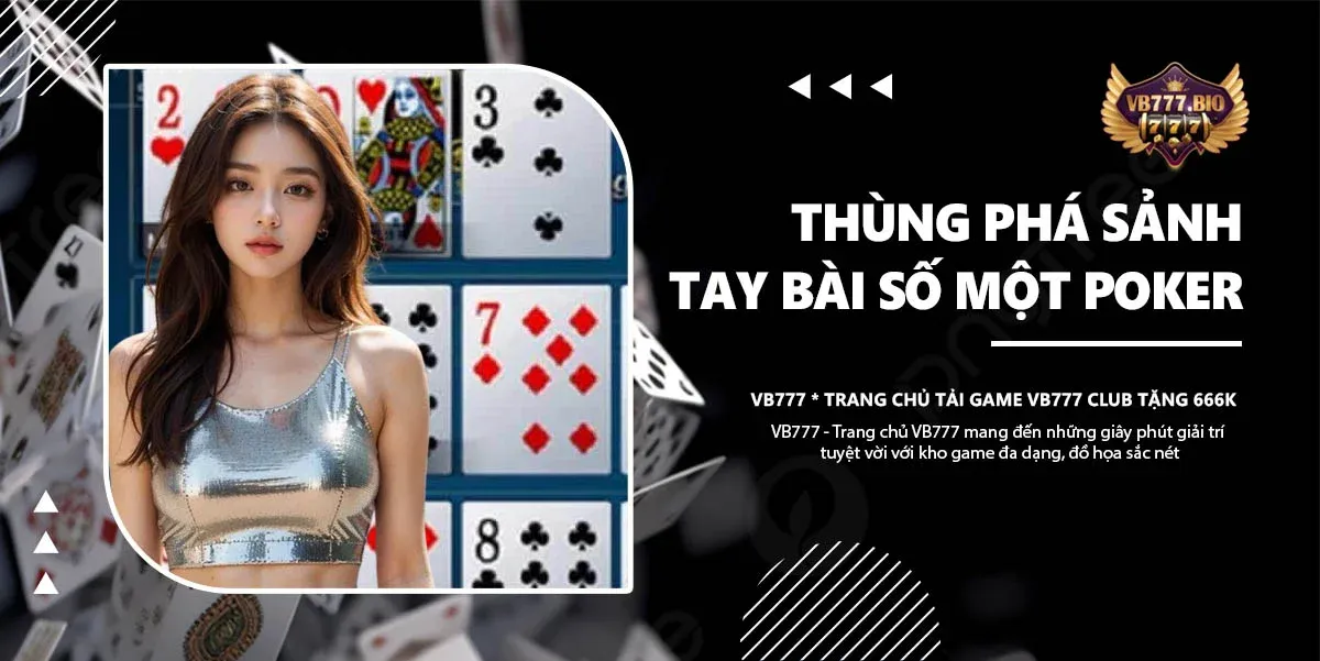 thùng phá sảnh vb777