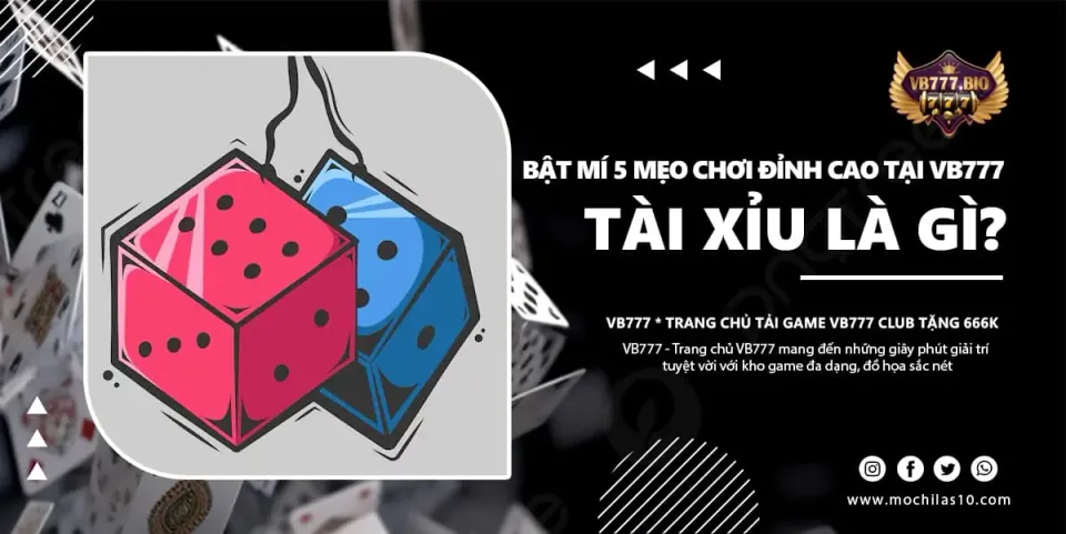 Tài xỉu là gì Vb777